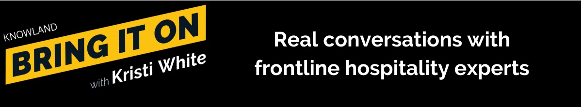 Bring it on Real Conversations with frontline hospitality experts